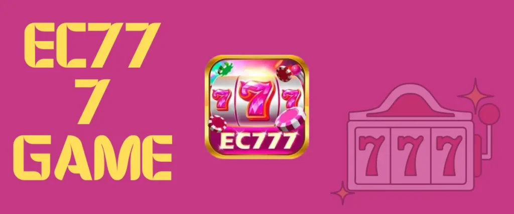 Ec777 Game